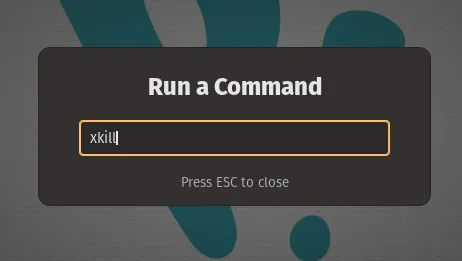 launch-xkill
